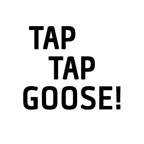 TapTapGoose